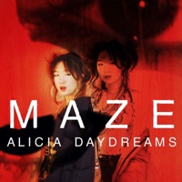 Alicia Daydreams - Maze