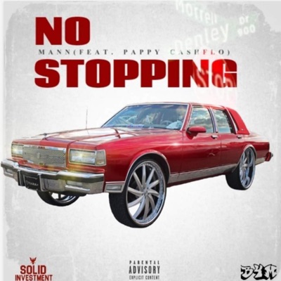 No Stopping (feat. Pappy Cashflo) - Single