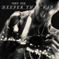 Deeper Than Rap - Single - Tory Vee