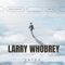 Latex - Larry Whobrey lyrics