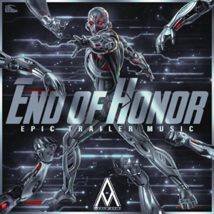 END of HONOR (Epic Trailer Music) - Single