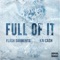 Full of It (feat. Kai Ca$h) - Flash Garments lyrics