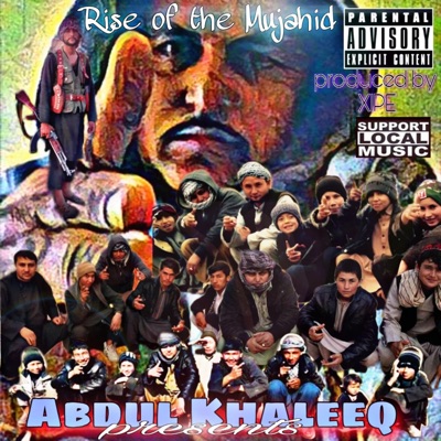 Rise of the Mujahid (feat. Abdul Khaleeq)