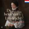 heks van Limbricht - Nederlandse editie (Onverkort) - Susan Smit