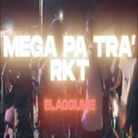 Mega Pa Tra Rkt - Single - elaggume