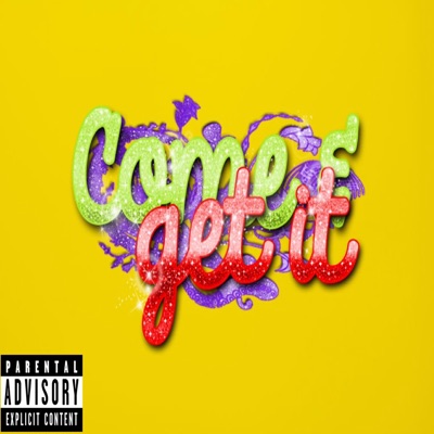 Come Get It (feat. D.StayCoolin & KilDaReaper) - Single