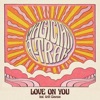 Love On You (feat. Griff Clawson) cover art