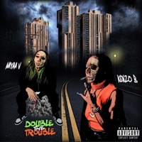 Double the trouble (feat. Kenzo B) - Single - Miyaa V