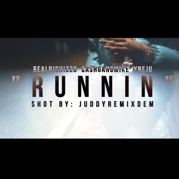 Runnin (feat. CashGangMike & YneJu)