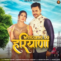 Welcome To Haryana - Single - Parveen Tosham