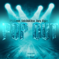 Pop Out (feat. B41 Camm & Guru Glyzz) - Single - Solo Kidd Kso