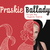 Praskie Ballady - Justyna Jary & Alegancka Kapela