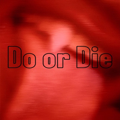 Do or Die - Single