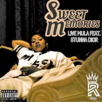 Sweet Memories (feat. Stunna Dior) - Single - Live Mula