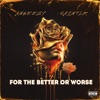 For the Better Or Worse - EP