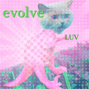 Evolve