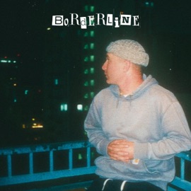 Borderline callmestevieray