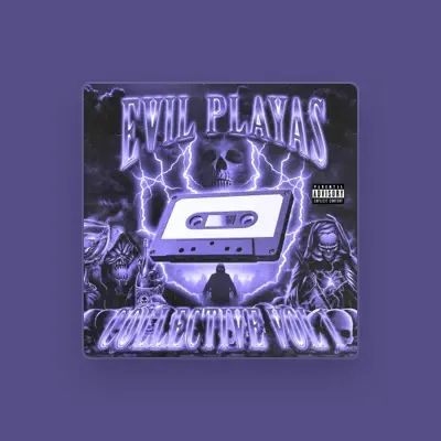Listen to Evil playas records, watch music videos, read bio, see tour dates & more!