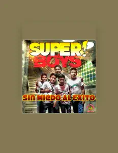 Luister naar Super Boys, bekijk muziekvideo's, lees de bio, bekijk de tourdata, en meer!