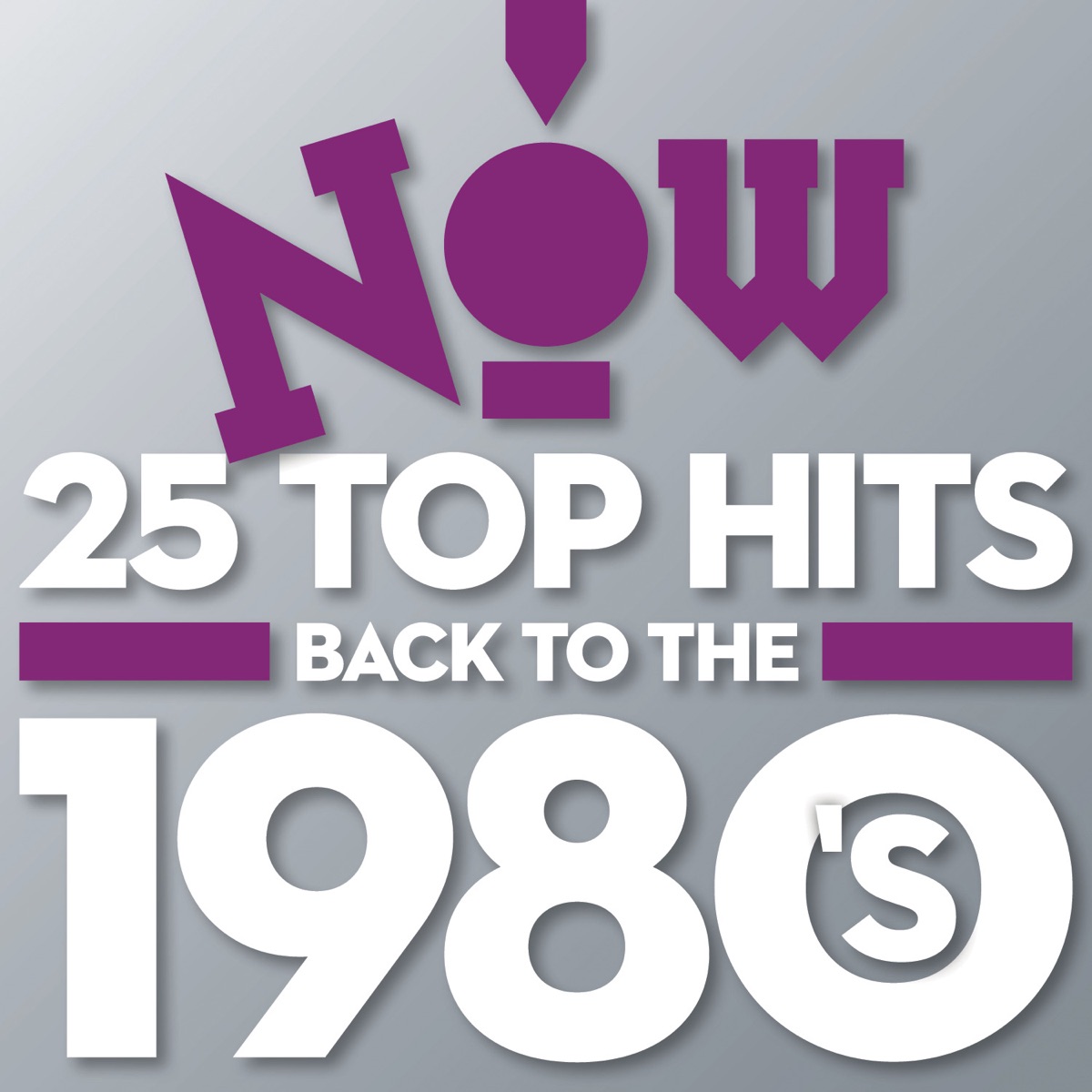 garn Maladroit forræder NOW 25 Top Hits: Back To the 1980's by Various Artists on Apple Music