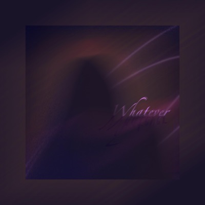 Whatever - Single