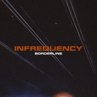 Borderline - Single - INFREQUENCY
