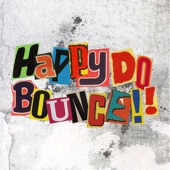 HAPPY DO BOUNCE!! artwork