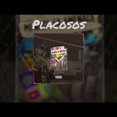 Placosos vol 1 (feat. Denock tlc y diestro sb) - Single