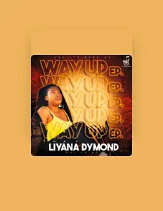 Liyana Dymond सुनें, म्यूज़िक वीडियो देखें, बायो पढ़ें, दौरे की तारीखें और बहुत कुछ देखें!