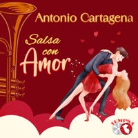 Salsa con Amor - Single - Antonio Cartagena