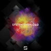 System Overload - Single