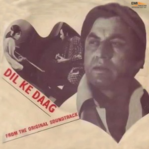 Dil Ke Daag (Original Motion Picture Soundtrack) - EP