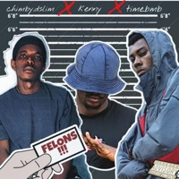 Felons (feat. Time Bmb & Kenny) - Single - Chimby Dslim