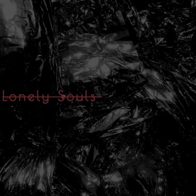 Lonely Souls (feat. Kendrick P.) - Single
