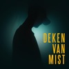 Deken van mist (feat. Deems & MOSIC) - Single