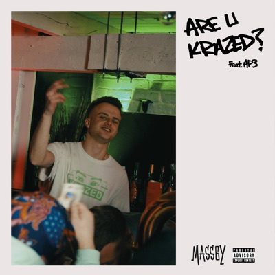 Are U Krazed? (feat. Ap3) - Single