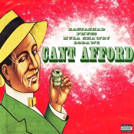 Can't Afford (feat. Phuzz, Lodawg & Mula shawdy) Rastashad