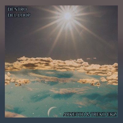 Dentro del Loop (feat. Arketoh) - Single