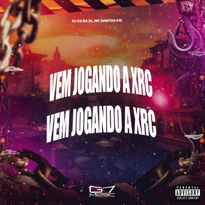 Vem Jogando a Xrc - Single