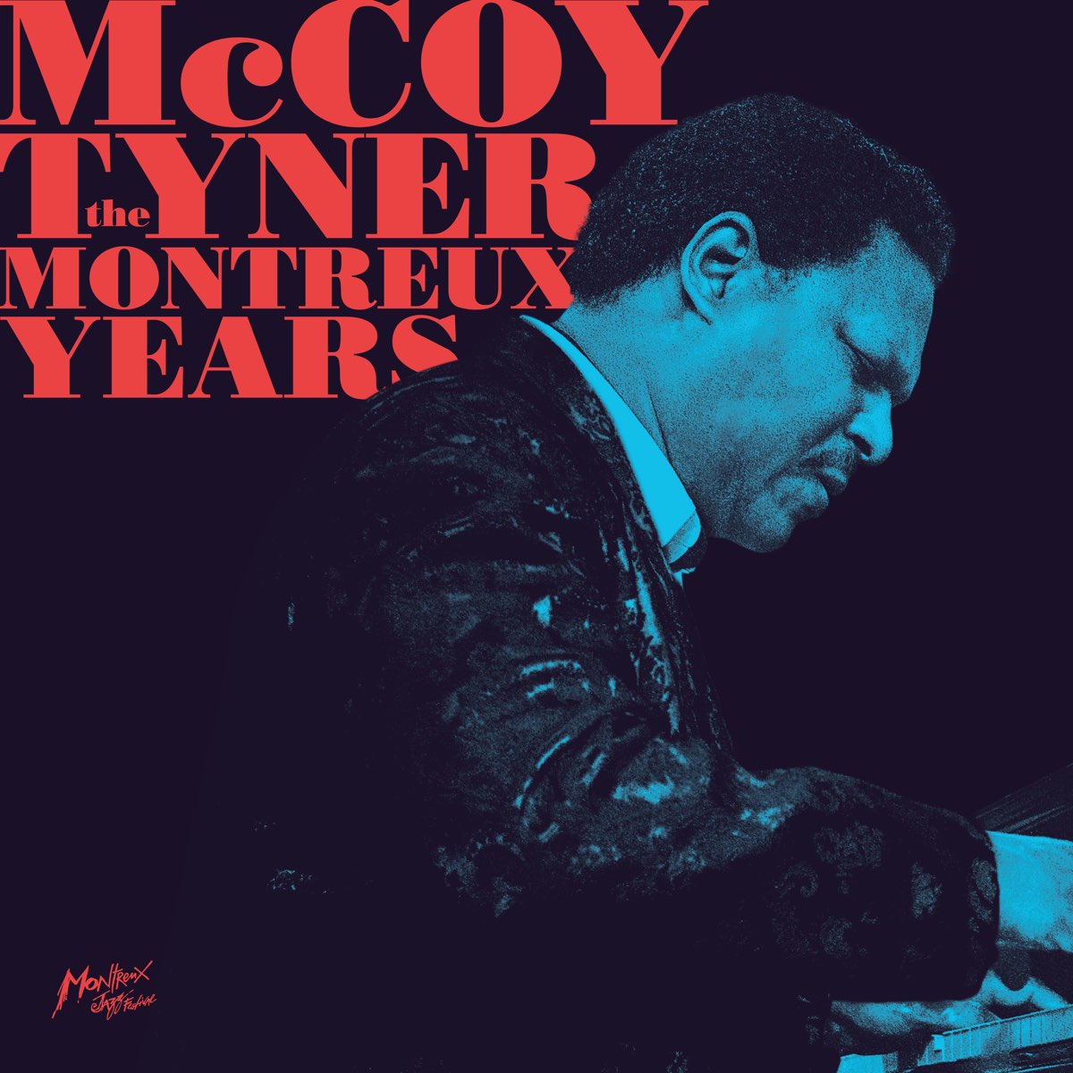 McCoy Tyner - The Montreux Years (Live) - マッコイ・タイナーのアルバム - Apple Music