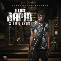 Rapid - Single - Silk Boss, Terro Don & Steel Chest