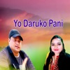 Yo Daruko Pani (feat. Sobha Thapa) - Single