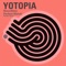 Perfect Match - Yotopia lyrics