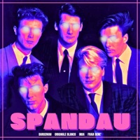 SPANDAU (feat. Inda & Fraia Benè) - Single - Bargeman AKA B47 & Originale Blanco