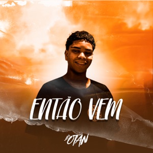 Então Vem