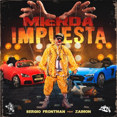 Mierda Impuesta (feat. Zaimon) - Single
