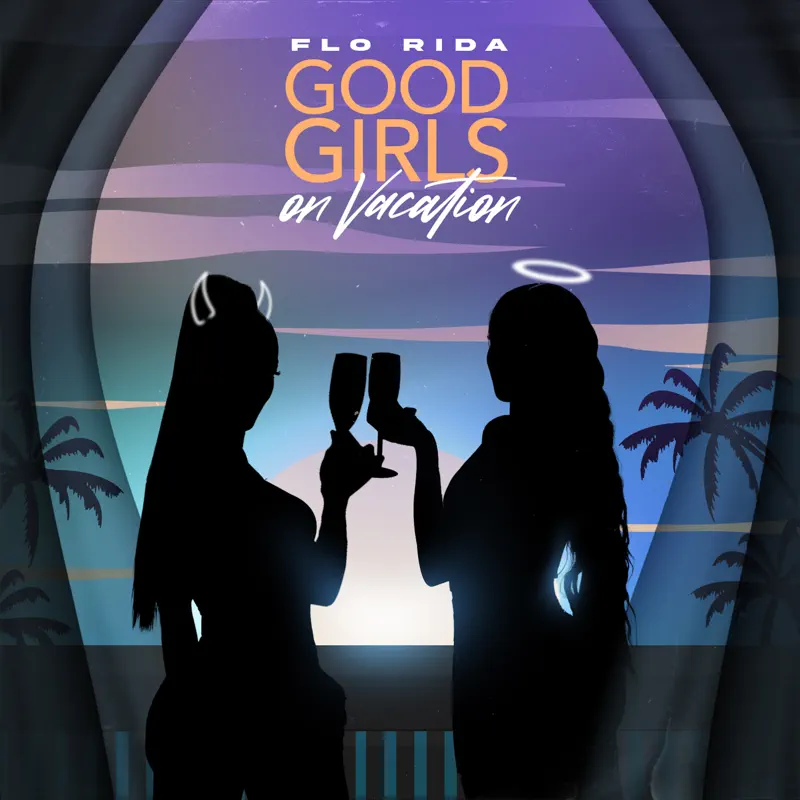 Flo Rida - Good Girls on Vacation - Single (2023) [iTunes Plus AAC M4A]-新房子