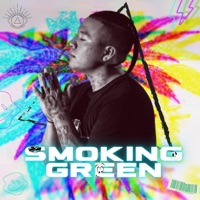 Smoking Green (feat. Tona Sativa & Sosa Trap) - Single - El Midnight