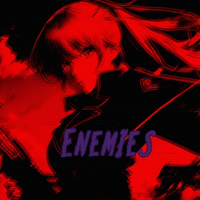 Enemies (feat. Dead Yami) - Single