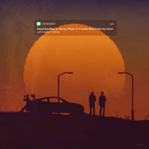 Late Night Drive (feat. Frankie Stew and Harvey Gunn) - Single